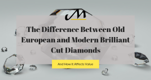 european vs brilliant cut diamonds